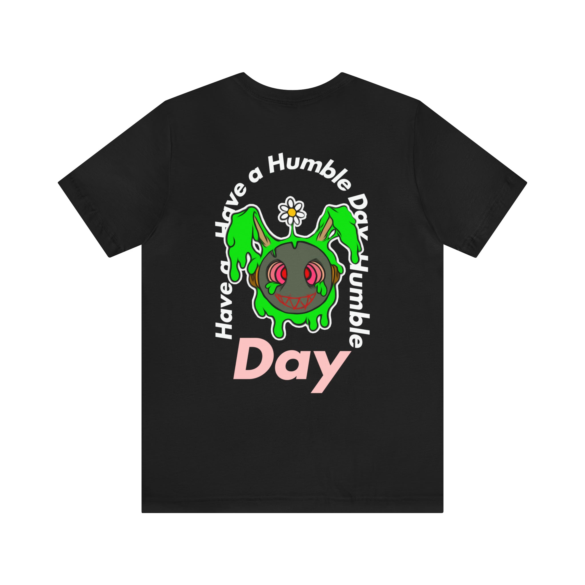 Have a humbled day RedRabbit tee