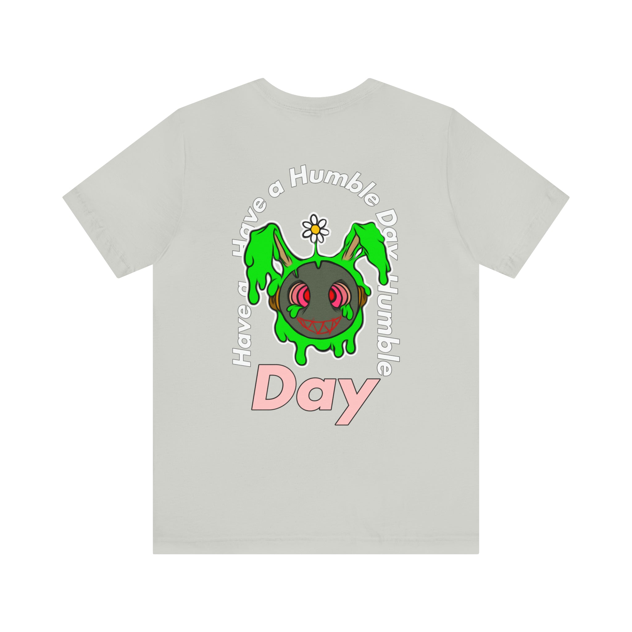Have a humbled day RedRabbit tee