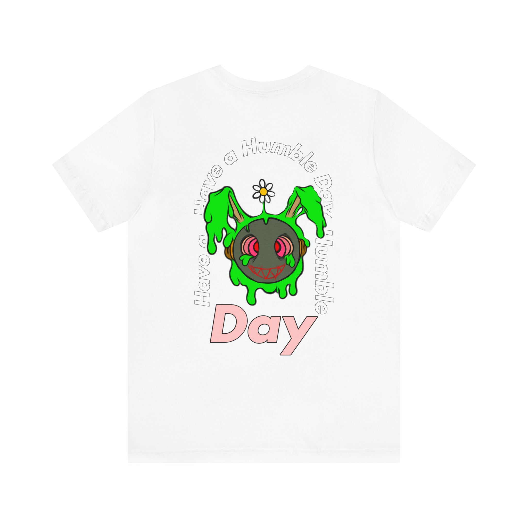 Have a humbled day RedRabbit tee